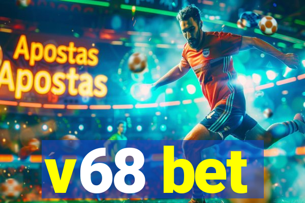 v68 bet